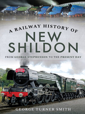 cover image of A Railway History of New Shildon